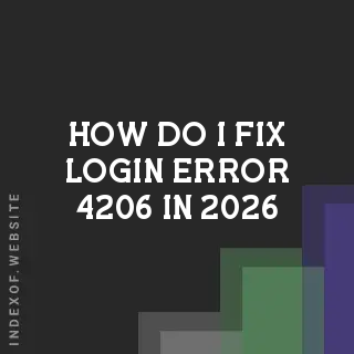 How do I fix “Login Error: 4206“ in 2026? Banners