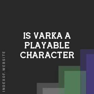 Is Varka a playable character? Banners